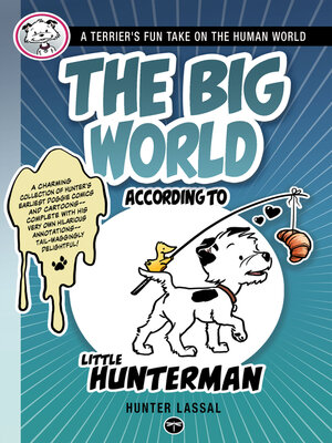 cover image of The Big World According to Little Hunterman